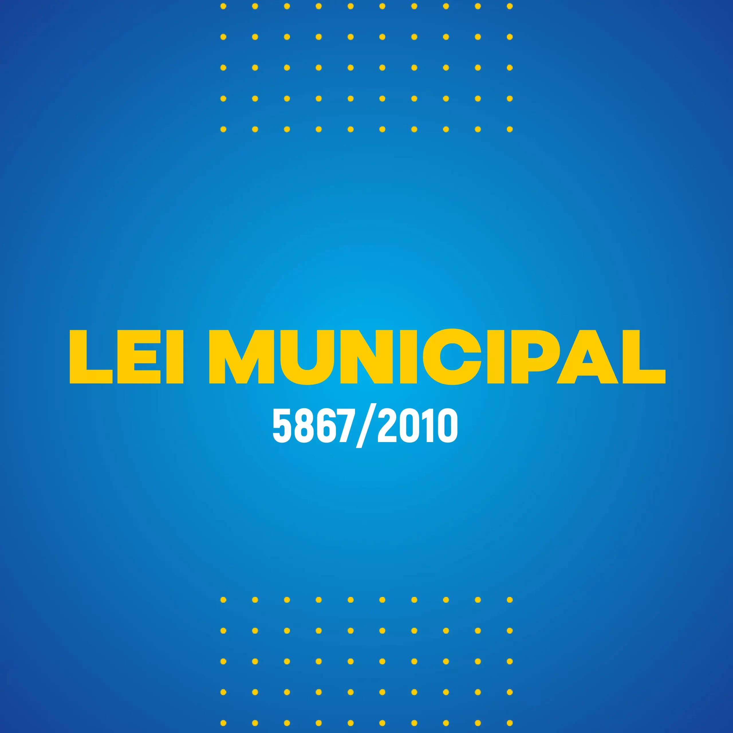 Lei municipal 5867/2010