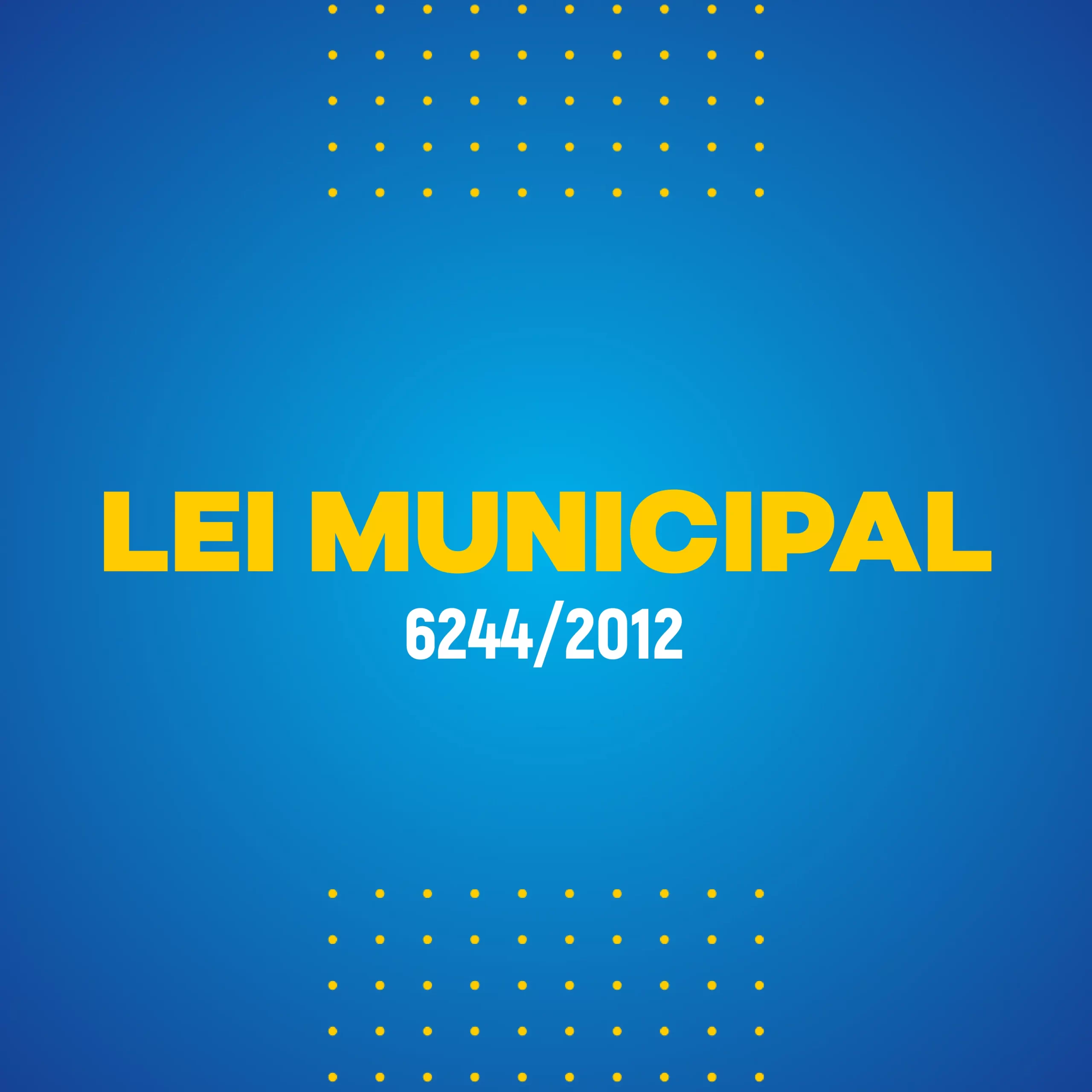 Lei Municipal 6244/2012